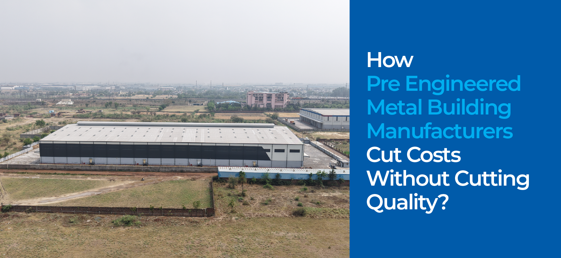 Pre Engineered Metal Building Manufacturers