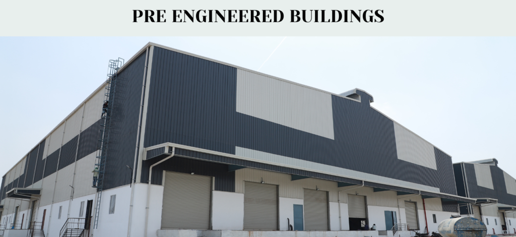 Pre Engineered Buildings