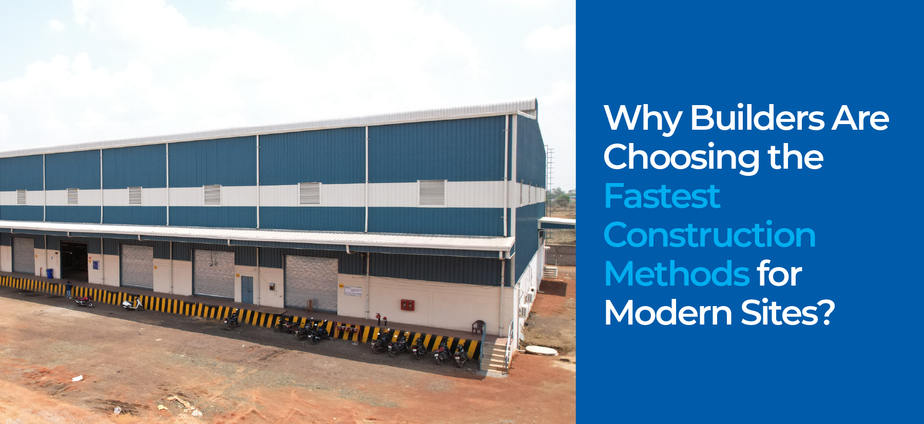 Fastest Construction Methods